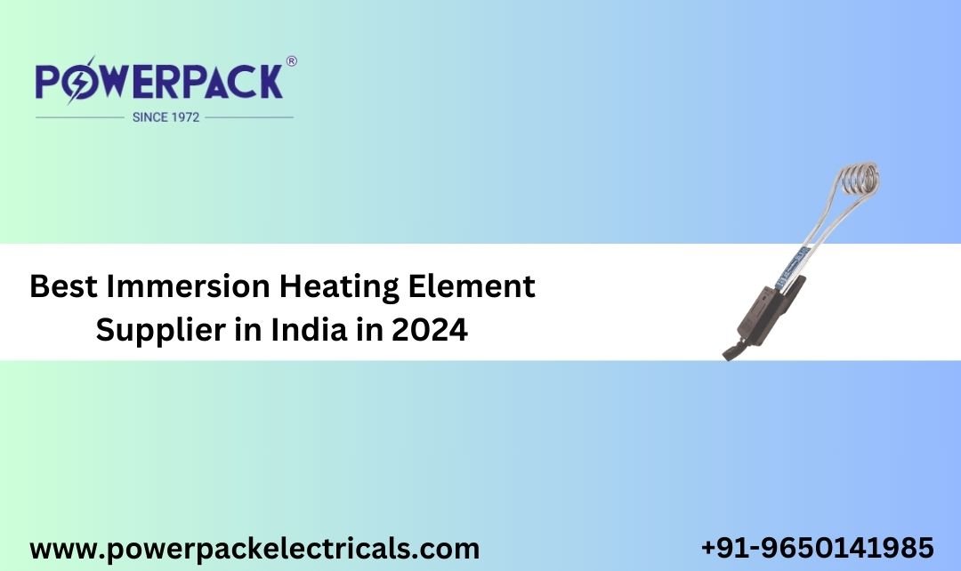 Best Immersion Heating Element Supplier in India in 2024